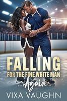 Algopix Similar Product 10 - Falling for the Fine White Man