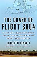 Algopix Similar Product 11 - The Crash of Flight 3804 A Lost Spy a