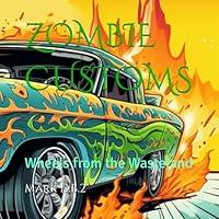 Algopix Similar Product 9 - ZOMBIE CUSTOMS Wheels from the