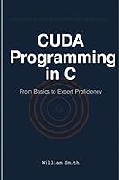 Algopix Similar Product 11 - CUDA Programming in C From Basics to