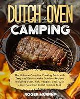 Algopix Similar Product 15 - The Dutch Oven Camping Cookbook The