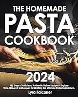 Algopix Similar Product 20 - The Homemade Pasta Cookbook 365 Days