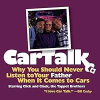 Algopix Similar Product 14 - Car Talk Why You Should Never Listen