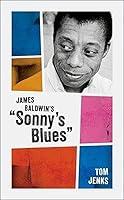 Algopix Similar Product 10 - James Baldwins Sonnys Blues My