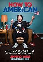 Algopix Similar Product 12 - How to American An Immigrants Guide