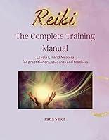 Algopix Similar Product 14 - Reiki The Complete Training Manual