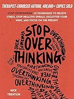 Algopix Similar Product 8 - Stop Overthinking 23 Techniques to