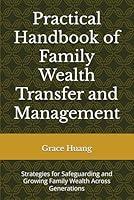 Algopix Similar Product 6 - Practical Handbook of Family Wealth