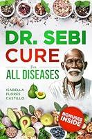 Algopix Similar Product 10 - DR SEBI CURE FOR ALL DISEASES