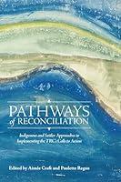 Algopix Similar Product 10 - Pathways of Reconciliation Indigenous