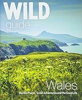 Algopix Similar Product 17 - Wild Guide Wales Hidden places great