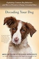 Algopix Similar Product 17 - Decoding Your Dog Explaining Common