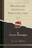 Algopix Similar Product 4 - Revista del Instituto Paraguayo 1901