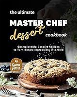 Algopix Similar Product 17 - The Ultimate Master Chef Dessert