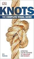 Algopix Similar Product 16 - Knots: The Complete Visual Guide