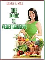 Algopix Similar Product 12 - The Logic of Vegetarianism (Illustrated)