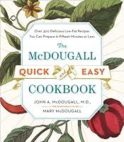 Algopix Similar Product 1 - The McDougall Quick and Easy Cookbook
