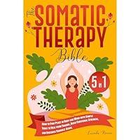 Algopix Similar Product 11 - Somatic Therapy Bible How to Find