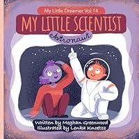 Algopix Similar Product 18 - My Little Scientist Astronaut My