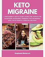 Algopix Similar Product 11 - Keto Migraine A Beginners Quick Start