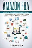 Algopix Similar Product 12 - AMAZON FBA A step by step guide to