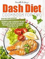 Algopix Similar Product 5 - DASH DIET COOKBOOK FOR TWO A