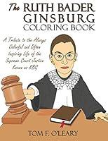 Algopix Similar Product 18 - The Ruth Bader Ginsburg Coloring Book