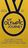 Algopix Similar Product 9 - My Olympic Journey 50 of Indias
