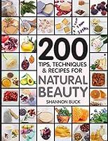 Algopix Similar Product 18 - 200 Tips Techniques and Recipes for