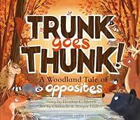 Algopix Similar Product 5 - Trunk Goes Thunk A Woodland Tale of