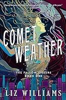 Algopix Similar Product 20 - Comet Weather (The Fallow Sisters)