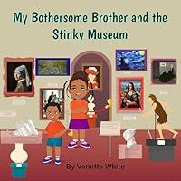 Algopix Similar Product 11 - My bothersome brother and the stinky