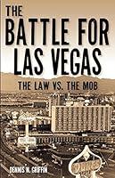 Algopix Similar Product 20 - The Battle for Las Vegas The Law vs