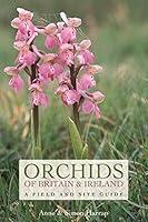 Algopix Similar Product 7 - Orchids of Britain and Ireland A Field
