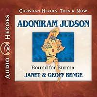 Algopix Similar Product 13 - Adoniram Judson: Bound for Burma