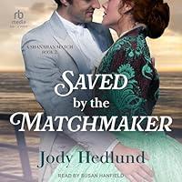 Algopix Similar Product 15 - Saved by the Matchmaker A Shanahan