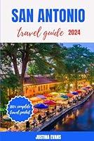 Algopix Similar Product 2 - San Antonio Travel Guide 2024 MustSee