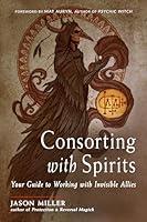 Algopix Similar Product 4 - Consorting with Spirits Your Guide to