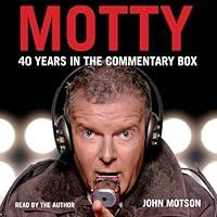 Algopix Similar Product 18 - Motty: 40 Years in the Commentary Box