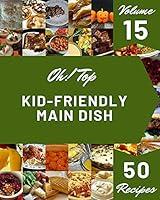 Algopix Similar Product 20 - Oh Top 50 KidFriendly Main Dish