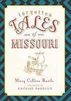 Algopix Similar Product 15 - Forgotten Tales of Missouri