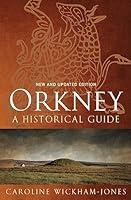 Algopix Similar Product 11 - Orkney A Historical Guide Birlinn