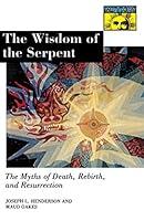 Algopix Similar Product 17 - The Wisdom of the Serpent The Myths of