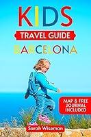 Algopix Similar Product 19 - KIDS TRAVEL GUIDE BARCELONA Plan An