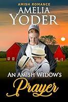 Algopix Similar Product 10 - An Amish Widows Prayer Amish Romance