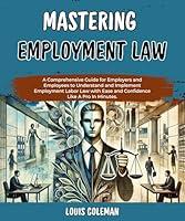 Algopix Similar Product 13 - Mastering Employment Law A