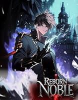 Algopix Similar Product 11 - Reborn Noble A Fantasy LitRPG