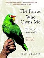 Algopix Similar Product 1 - The Parrot Who Owns Me The Story of a