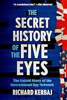 Algopix Similar Product 7 - The Secret History of the Five Eyes