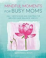Algopix Similar Product 15 - Mindful Moments for Busy Moms Daily